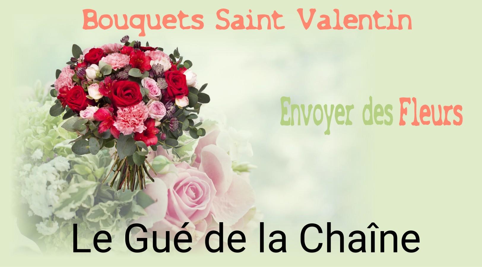 Roses de Saint-Valentin livrées à Le Gué-de-la-Chaîne